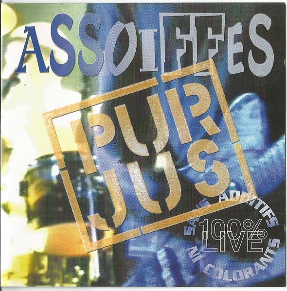 Assoiffés – Pur Jus (2022) CD Album