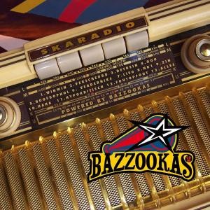 Bazzookas – www.skaradio.nl (2022) CD Album