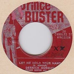 Derrick Morgan – Let Me Hold Your Hand (2022) Vinyl 7″