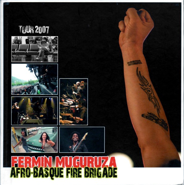 Fermin Muguruza – Afro-Basque Fire Brigade – Tour 2007 (2022) DVD
