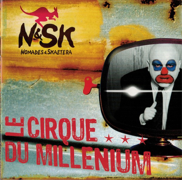 N&SK – Le Cirque Du Millenium (2022) CD Album